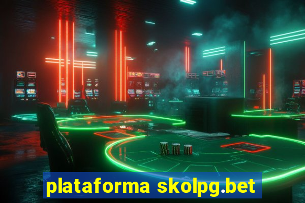 plataforma skolpg.bet